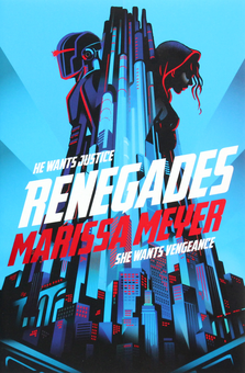 Бумажная книга «Renegades», автор Марисса Мейер - фото №1 - миниатюра