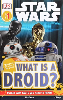 Бумажная книга «Star Wars. What is a Droid?», автор Лиза Сток - фото №1 - миниатюра