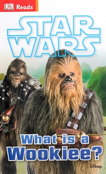 Бумажная книга «Star Wars. What is a Wookiee?» - фото №1 - миниатюра