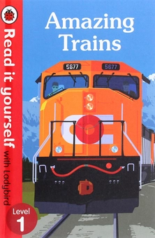 Паперова книга «Amazing Trains. Read It Yourself with Ladybird. Level 1», автор Кетрін Бейкер - фото №1 - мініатюра