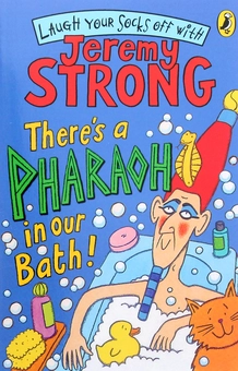 Бумажная книга «There's A Pharaoh In Our Bath!», автор Джереми Стронг - фото №1 - миниатюра