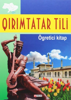 Бумажная книга «Qırımtatar tili. Ögretici kitap / Кримськотатарська мова. Самовчитель», автор Абибулла Сеит-Джелиль - фото №1 - миниатюра