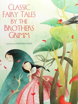 Бумажная книга «Classic Fairy Tales by The Brothers Grimm», автор Братья Гримм - фото №1 - миниатюра