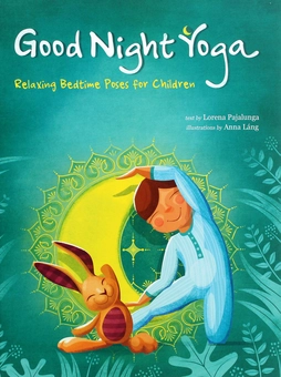 Бумажная книга «Good Night Yoga. Relaxing Bedtime Poses for Children», автор Лорена Паджалунга - фото №2 - миниатюра