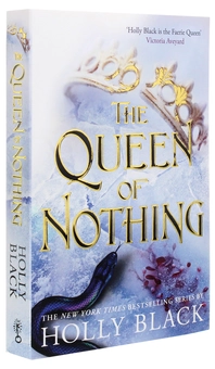 Бумажная книга «The Queen of Nothing », автор Холли Блэк - фото №3 - миниатюра