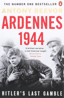 Бумажная книга «Ardennes 1944. Hitler's Last Gamble», автор Энтони Бивор - фото №1 - миниатюра