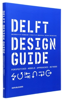 Паперова книга «Delft Design Guide (revised edition): Perspectives - Models - Approaches - Methods», авторів Аннемік ван Бойен, Яап Даалхейзен - фото №4 - мініатюра