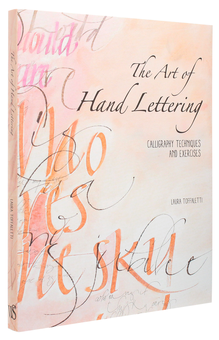 Паперова книга «The Art of Hand Lettering. Calligraphy Techniques and Exercises», автор Лаура Тоффалетті - фото №3 - мініатюра