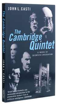Паперова книга «The Cambridge Quintet. A Work of Scientific Speculation», автор Джон Касті - фото №3 - мініатюра