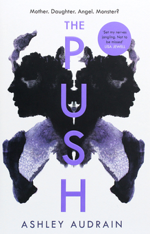 Бумажная книга «The Push», автор Эшли Одрейн - фото №1 - миниатюра