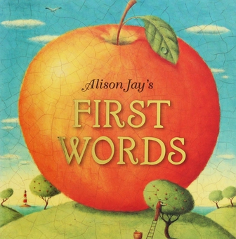 Бумажная книга «Alison Jay's First Words» - фото №1 - миниатюра
