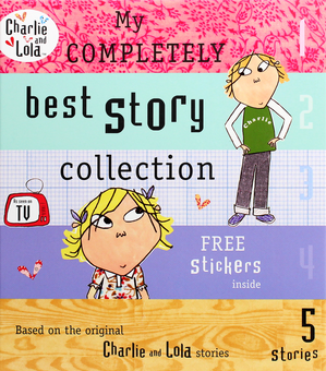 Бумажная книга «Charlie and Lola: My Completely Best Story Collection», автор Лорен Чайлд - фото №1 - миниатюра