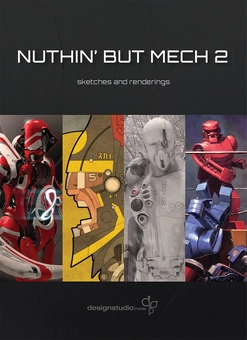 Бумажная книга «Nuthin’ But Mech 2 - Sketches and Renderings», автор Лорин Вуд - фото №2 - миниатюра