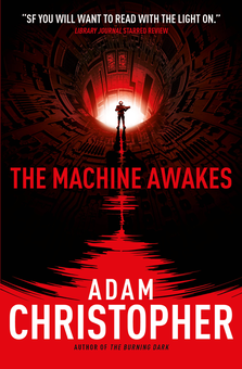 Бумажная книга «The Machine Awakes. Book 2», автор Адам Кристофер - фото №2 - миниатюра