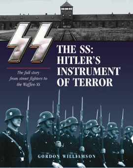 Бумажная книга «SS: Hitler's Instrument of Terror», автор Гордон Уильямсон - фото №1 - миниатюра