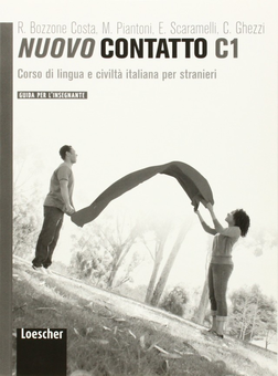 Бумажная книга «Nuovo Contatto C1. Guida Per L'insegnante», авторов Розелла Боззоне Коста, Кьяра Геззи, Моника Пиантон - фото №1 - миниатюра
