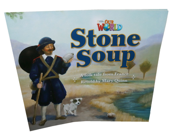 Бумажная книга «Our World Readers. Stone Soup. Big Book» - фото №1 - миниатюра