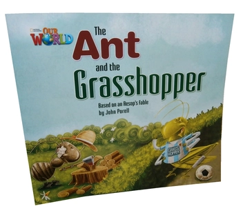 Бумажная книга «Our World Readers. The Ant and the Grasshopper. Big Book», автор Джон Порелл - фото №1 - миниатюра
