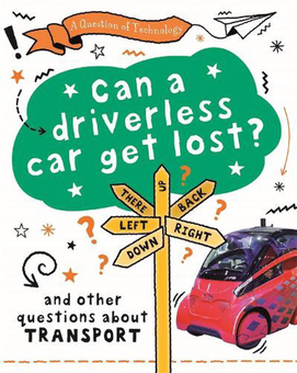Паперова книга «A Question of Technology. Can a driverless car get lost?», автор Клайв Гіффорд - фото №1 - мініатюра