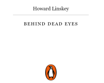 Бумажная книга «Behind Dead Eyes», автор Говард Лински - фото №4 - миниатюра