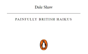 Бумажная книга «Painfully British Haik-us», автор Дейл Шоу - фото №2 - миниатюра