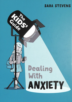 Бумажная книга «The Kids' Guide. Dealing with Anxiety», автор Сара Стивенс - фото №3 - миниатюра