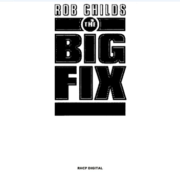 Паперова книга «The Big Fix», автор Роб Чайлдс - фото №3 - мініатюра