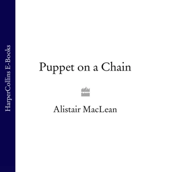 Бумажная книга «Puppet on a Chain», автор Алистер Маклин - фото №3 - миниатюра