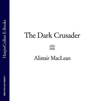 Бумажная книга «The Dark Crusader», автор Алистер Маклин - фото №3 - миниатюра