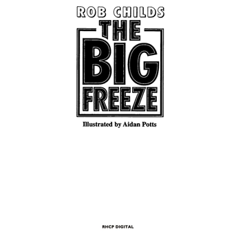 Паперова книга «The Big Freeze», автор Роб Чайлдс - фото №5 - мініатюра