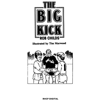 Паперова книга «The Big Kick», автор Роб Чайлдс - фото №5 - мініатюра