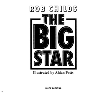 Бумажная книга «The Big Star», автор Роб Чайлдс - фото №3 - миниатюра