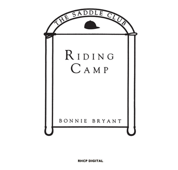 Бумажная книга «Saddle Club Book 10: Riding Camp», автор Бонни Брайант - фото №5 - миниатюра