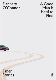 Бумажная книга «A Good Man is Hard to Find», автор Фланнери O'Коннор - фото №1 - миниатюра