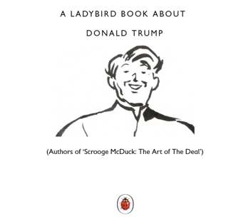 Бумажная книга «A Ladybird Book About Donald Trump», автор Джейсон Хазли - фото №3 - миниатюра