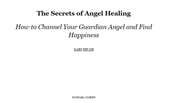 Бумажная книга «The Secrets of Angel Healing», автор Саби Хилми - фото №3 - миниатюра