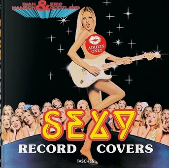 Паперова книга «Sexy Record Covers», авторів Діана Хенсон, Ерік Ґодтленд - фото №1 - мініатюра