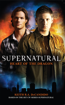 Бумажная книга «Supernatural - Heart of the Dragon. Book 4», автор Кит Р. А. ДеКандидо - фото №2 - миниатюра