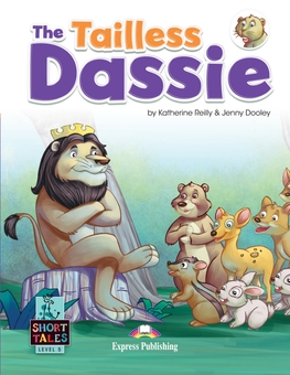 Бумажная книга «The Tailless Dassie. Level 5. Student's Book (with DigiBooks App)», авторов Кэтрин Рейли, Дженни Дули - фото №1 - миниатюра