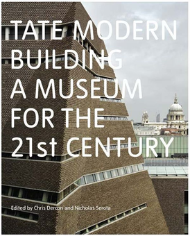 Бумажная «Tate Modern: Building a Museum for the 21st Century. Limited Edition», автора Без автора– фото №1