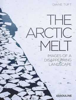 Бумажная книга «The Arctic Melt. Images of a Disappearing Landscape» - фото №1 - миниатюра