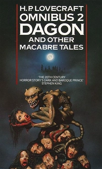 Бумажная книга «The H.P. Lovecraft Omnibus 2. Dagon and Other Macabre Tales», автор Говард Лавкрафт - фото №1 - миниатюра