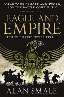 Паперова книга «Eagle and Empire. Book 3», автор Алан Смейл - фото №2 - мініатюра