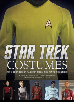 Паперова книга «Star Trek - Costumes: Five Decades of Fashion From the Final Frontier», авторів Пола Блок, Террі Дж. Ердман - фото №2 - мініатюра