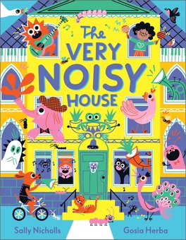 Бумажная книга «The Very Noisy House», автор Салли Николлс - фото №1 - миниатюра