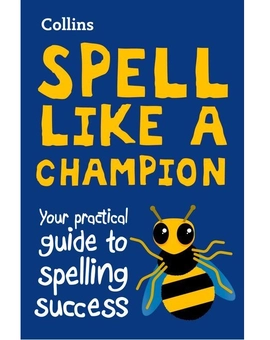 Бумажная книга «Collins Spell Like a Champion: Your Practical Guide to Spelling Success» - фото №2 - миниатюра