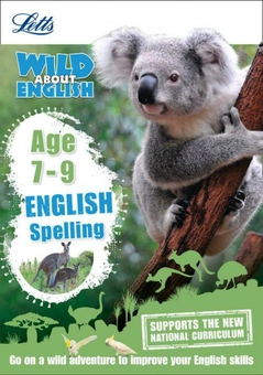 Бумажная книга «Letts Wild About English: Spelling Age 7-9» - фото №1 - миниатюра