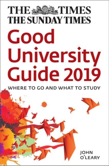 Паперова книга «The Times Good University Guide 2019», автор Джон О'Лірі - фото №1 - мініатюра