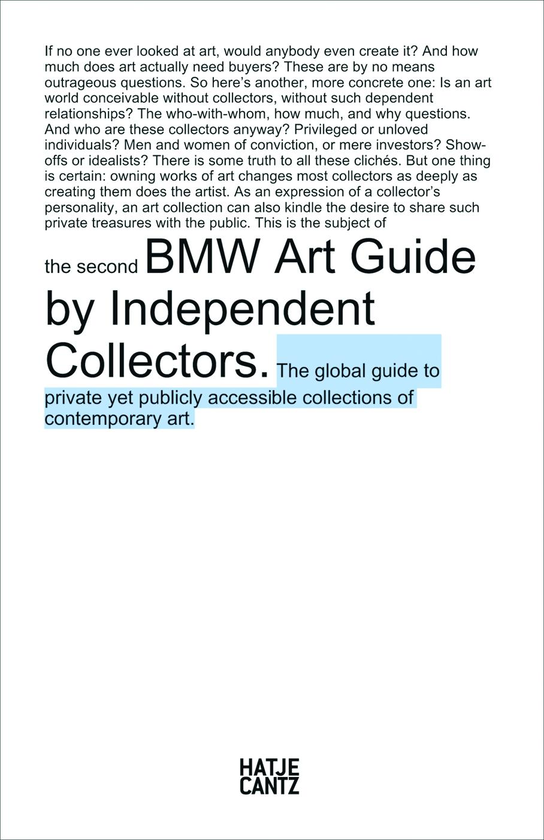 Бумажная книга «The second BMW Art Guide by Independent Collectors», авторов Сильвия Анна Баррила, Кристиана Мейхнер, Хейко Клаас, Николь Бюзинг - фото №1