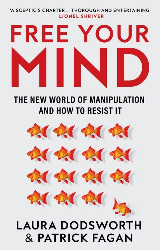 Бумажная книга «Free Your Mind. The New World of Manipulation and How to Resist it», авторов Патрик Фаган, Лаура Додсворт - фото №1